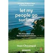 Let My People Go Surfing by Chouinard, Yvon; Klein, Naomi, 9780143109679