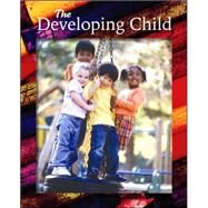 The Developing Child, Student Edition by Unknown, 9780078689680