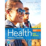 Health The Basics by Donatelle, Rebecca J., 9780134709680