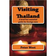 Visiting Thailand by De La West, Peter, 9781502369680