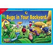 Bugs in Your Backyard by Williams, Rozanne Lanczak, 9781574719680