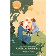 August Folly: A Virago Modern Classic by Thirkell, Angela, 9781844089680