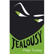 Jealousy by Toohey, Peter, 9780300189681