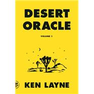 Desert Oracle by Layne, Ken, 9780374139681