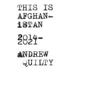 This is Afghanistan 2014-2021 by Quilty, Andrew, 9780522879681