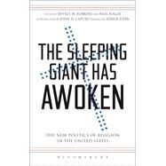 The Sleeping Giant Has Awoken The New Politics of Religion in the United States by Robbins, Jeffrey W.; Magee, Neal; Caputo, John D.; Zizek, Slavoj, 9780826429681