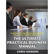 The Ultimate Practical Business Manual by Haroun, Chris, 9781522919681