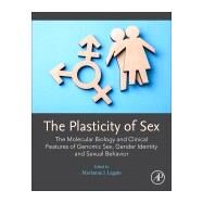 The Plasticity of Sex by Legato, Marianne J., 9780128159682