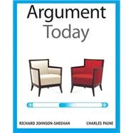 Argument Today by Johnson-Sheehan, Richard; Paine, Charles, 9780205209682