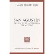 San Agustn: Acerca de la naturaleza del mtodo: Itinerario Dialctico Hacia La 