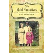 The Maid Narratives by Van Wormer, Katherine; Jackson, David W., III; Sudduth, Charletta, 9780807149683