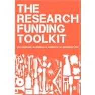 The Research Funding Toolkit; How to Plan and Write Successful Grant Applications by Jacqueline Aldridge, 9780857029683