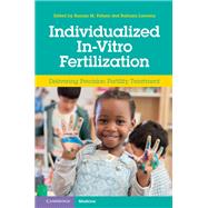 Individualized In-Vitro Fertilization by Miguel Poiares Maduro; Paul W. Kahn, 9781108799683