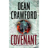 Covenant A Novel by Crawford, Dean, 9781476779683