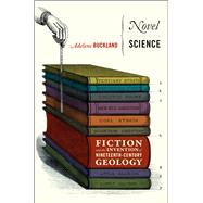 Novel Science by Buckland, Adelene, 9780226079684