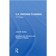 U.S. Defense Planning by John M Collins, 9780429269684