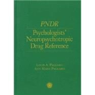Psychologist's Neuropsychotropic Desk Reference by Pagliaro,Louis, 9781138009684