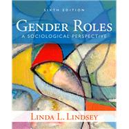 Gender Roles: A Sociological Perspective by Lindsey, Linda L, 9780205899685