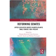 Reforming Senates by Bijleveld, Nikolaj; Grittner, Colin; Smith, David E.; Verstegen, Wybren, 9780367339685