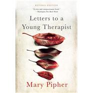 Letters to a Young Therapist by Pipher, Mary, 9780465039685