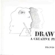 Drawing A Creative Process by Ching, Francis D. K., 9780471289685