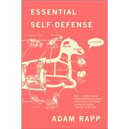 Essential Self-Defense A Play by Rapp, Adam; Rapp, Adam, 9780865479685