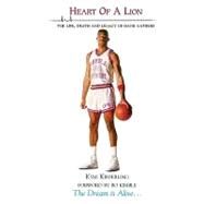 Heart of a Lion : The Life, Death and Legacy of Hank Gathers by Keiderling, Kyle, 9780977899685
