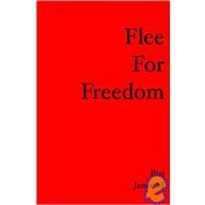 Flee for Freedom by Biri, Janet M., 9781419639685