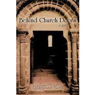Behind Church Doors : A Novel by SYLVIA BROWN-ROBERTS, 9781440189685
