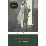 Cyrano de Bergerac : A Heroic Comedy in Five Acts by Rostand, Edmond, 9780140449686