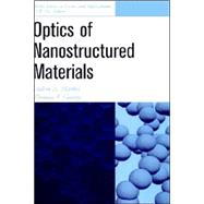Optics of Nanostructured Materials by Markel, Vadim A.; George, Thomas F., 9780471349686