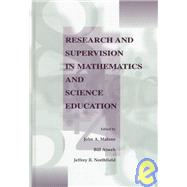Research and Supervision in Mathematics and Science Education by Malone, John A.; Atweh, Bill; Northfield, Jeffrey; Northfield, Jeff, 9780805829686
