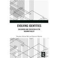 Evolving Identities by Showkat Mir; Navneet Sharma, 9781041109686