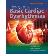 Introduction to Basic Cardiac Dysrhythmias by Atwood, Sandra; Stanton, Cheryl; Storey-Davenport, Jenny, 9781284139686