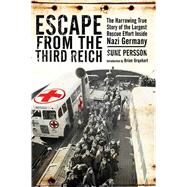 ESCAPE FROM THIRD REICH CL by PERSSON,SUNE, 9781602399686