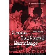 Cross-Cultural Marriage by Breger, Rosemary Anne; Hill, Rosanna, 9781859739686