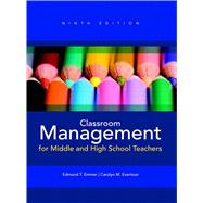 Classroom Management for Middle and High School Teachers by Emmer, Edmund T.; Evertson, Carolyn M., 9780132689687