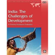 India, the Challenges of Development: A Country Assistance Evaluation by Zanini, Gianni, 9780821349687