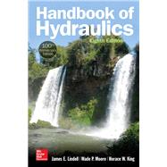 Handbook of Hydraulics, Eighth Edition by Lindell, James; Moore, Wade; King, Horace, 9781259859687