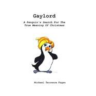 Gaylord by Fagan, Michael T.; Nowotny, Robert A., 9781505819687