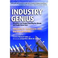 Industry Genius by Andersen, Stephen O.; Zaelke, Durwood; Chirac, Jacques; Aloisi De Larderel, Jacqueline, 9781874719687