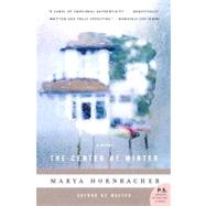 The Center Of Winter by Hornbacher, Marya, 9780060929688