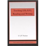 Teaching ESL/EFL Reading and Writing by Nation; I.S.P., 9780415989688