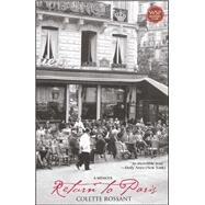 Return to Paris A Memoir by Rossant, Colette, 9780743439688