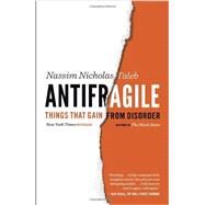 Antifragile Things That Gain from Disorder by TALEB, NASSIM NICHOLAS, 9780812979688