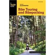 Basic Illustrated Bike Touring and Bikepacking by Lichter, Justin; Kline, Justin, 9781493009688
