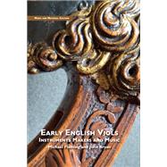 Early English Viols by Fleming, Michael; Bryan, John, 9780367229689