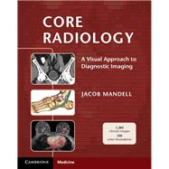 Core Radiology by Mandell, Jabob, 9781107679689