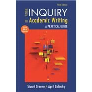 From Inquiry to Academic Writing with 2016 MLA Update by Greene, Stuart; Lidinsky, April, 9781319089689