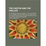 The Pastor and the Prelate by Calderwood, David, 9781458999689